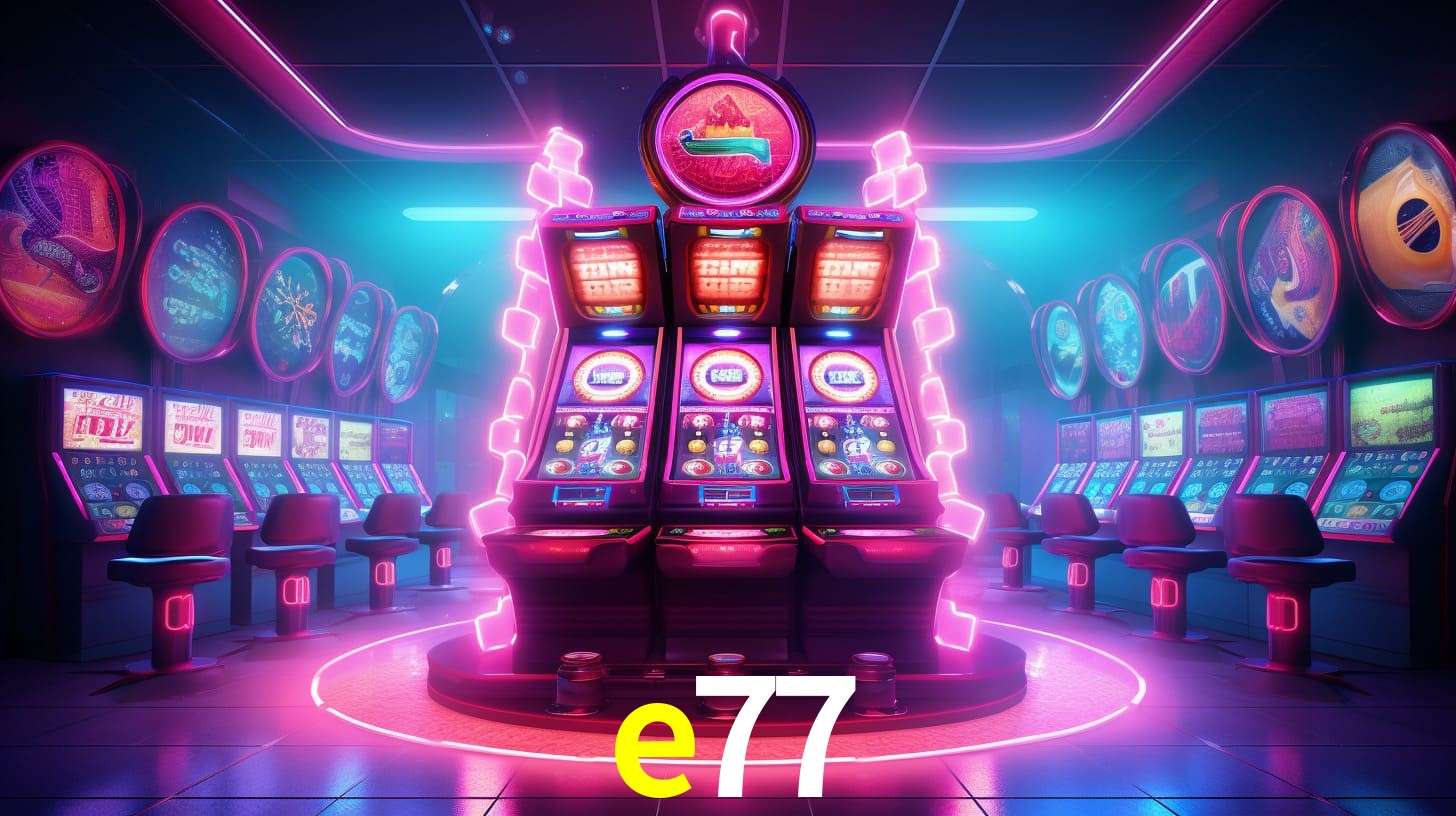 e77: Seu Cassino Premiado com Pagamentos Rápidos